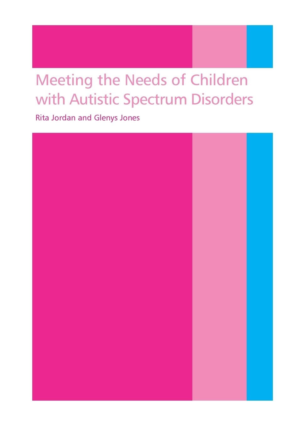 Vorderes Coverbild Meeting the needs of children with autistic spectrum disorders