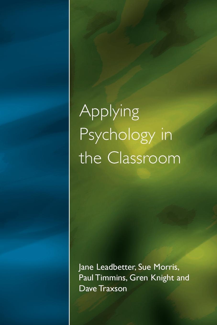 Vorderes Coverbild Applying Psychology in the Classroom