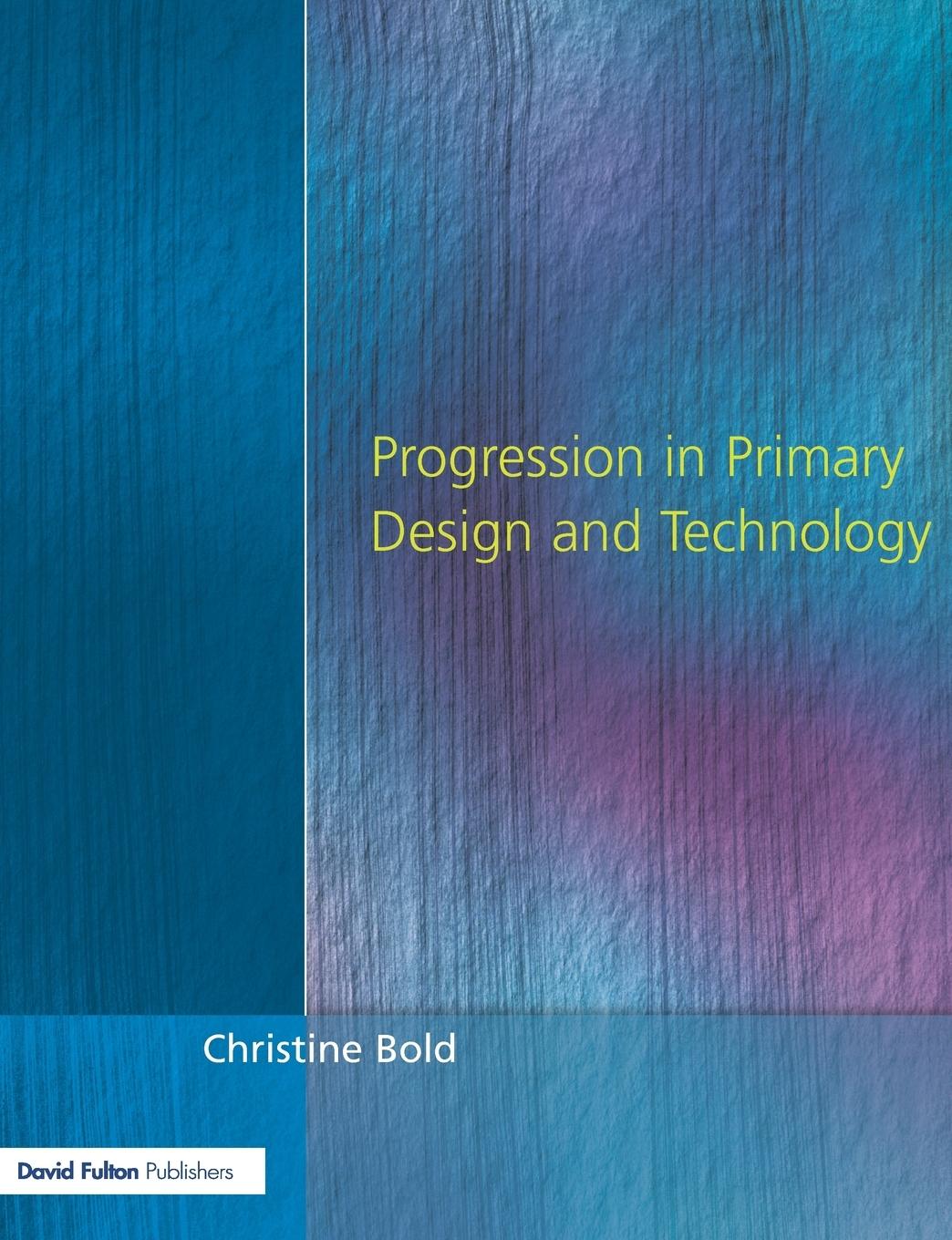 Vorderes Coverbild Progression in Primary Design and Technology