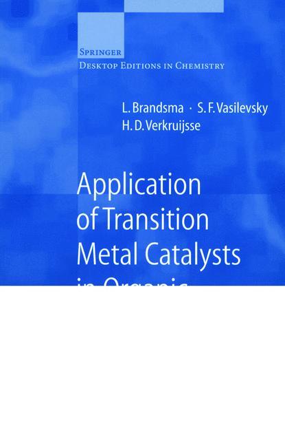 Vorderes Coverbild Application of Transition Metal Catalysts in Organic Synthesis