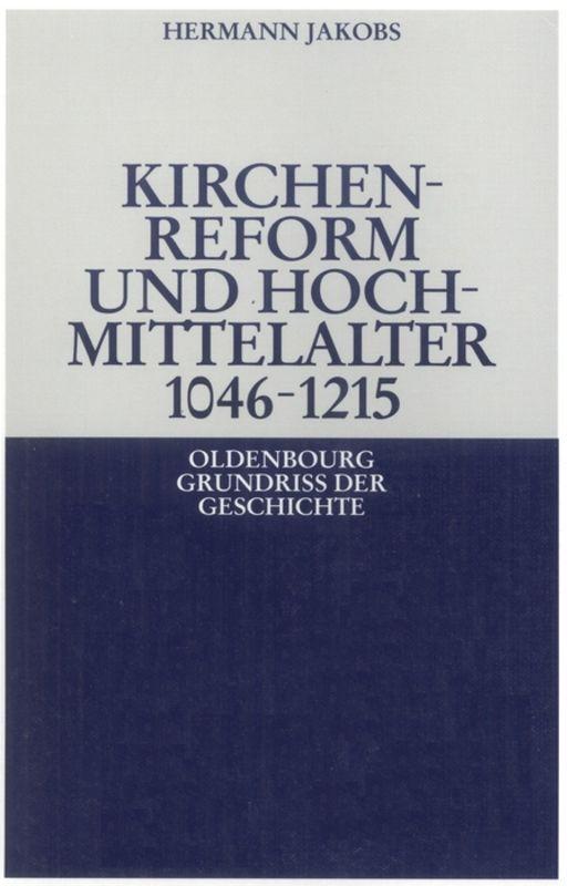 Vorderes Coverbild Kirchenreform und Hochmittelalter 1046-1215