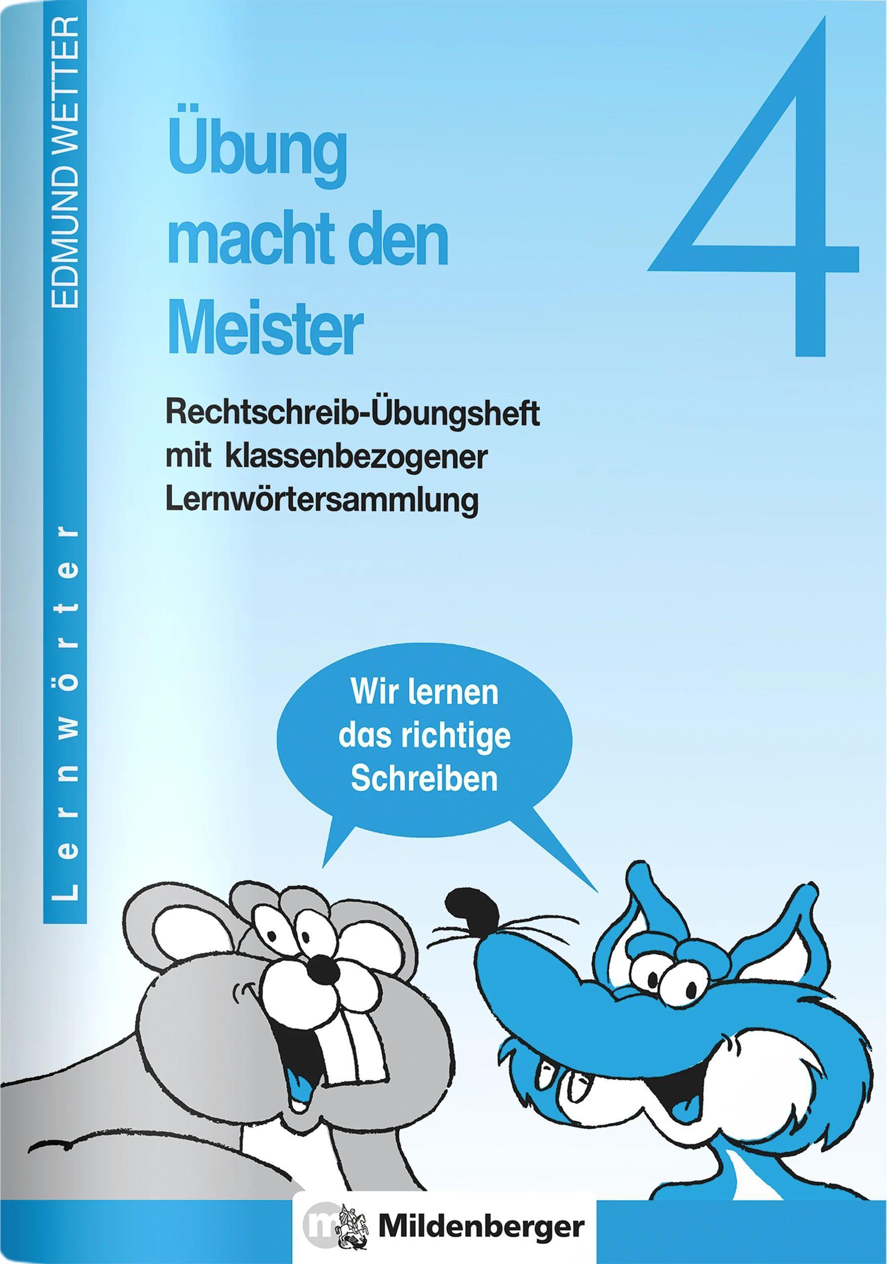 Vorderes Coverbild Übung macht den Meister. Rechtschreib-Übungsheft 4. Druckschrift. RSR