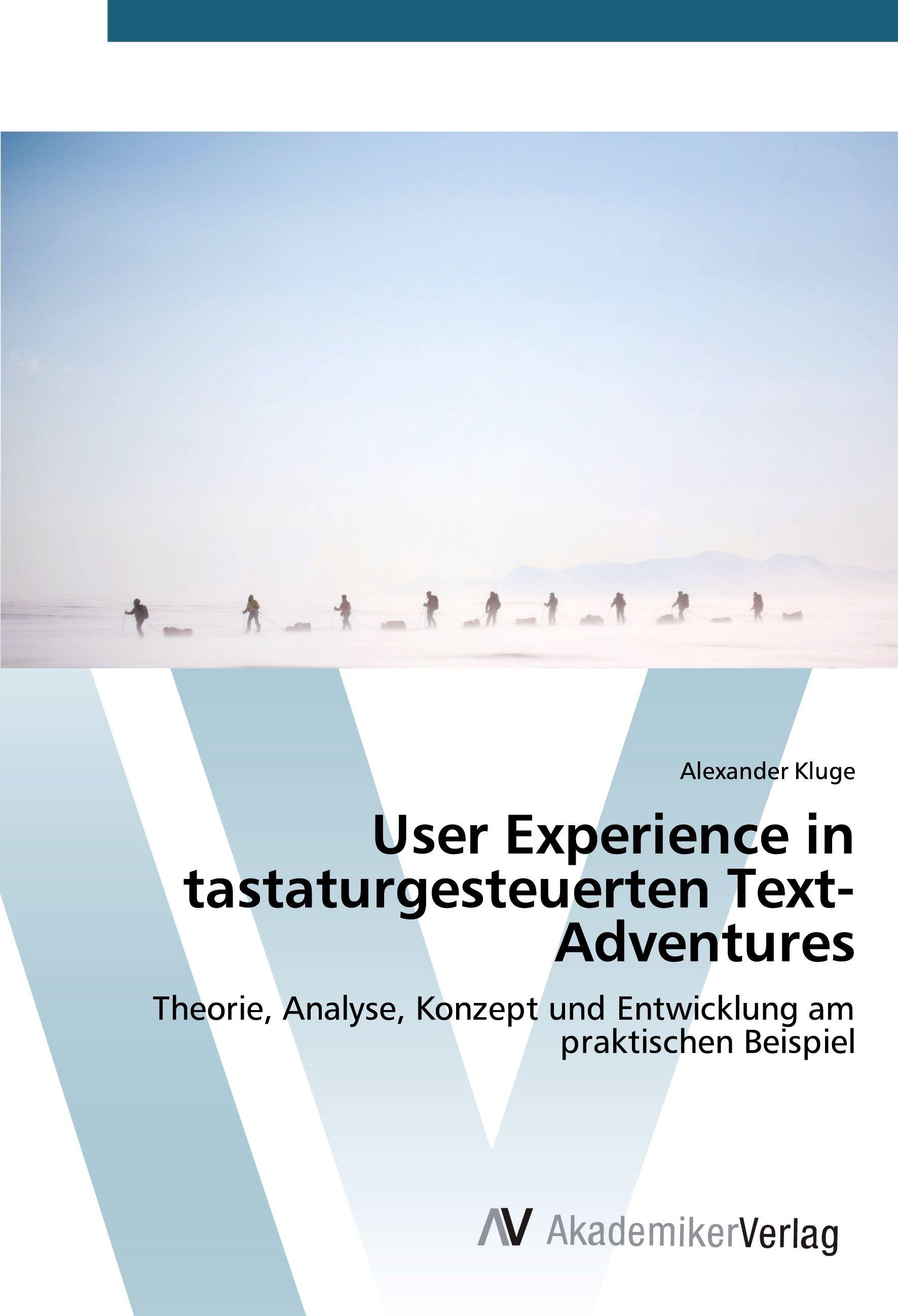Vorderes Coverbild User Experience in tastaturgesteuerten Text-Adventures