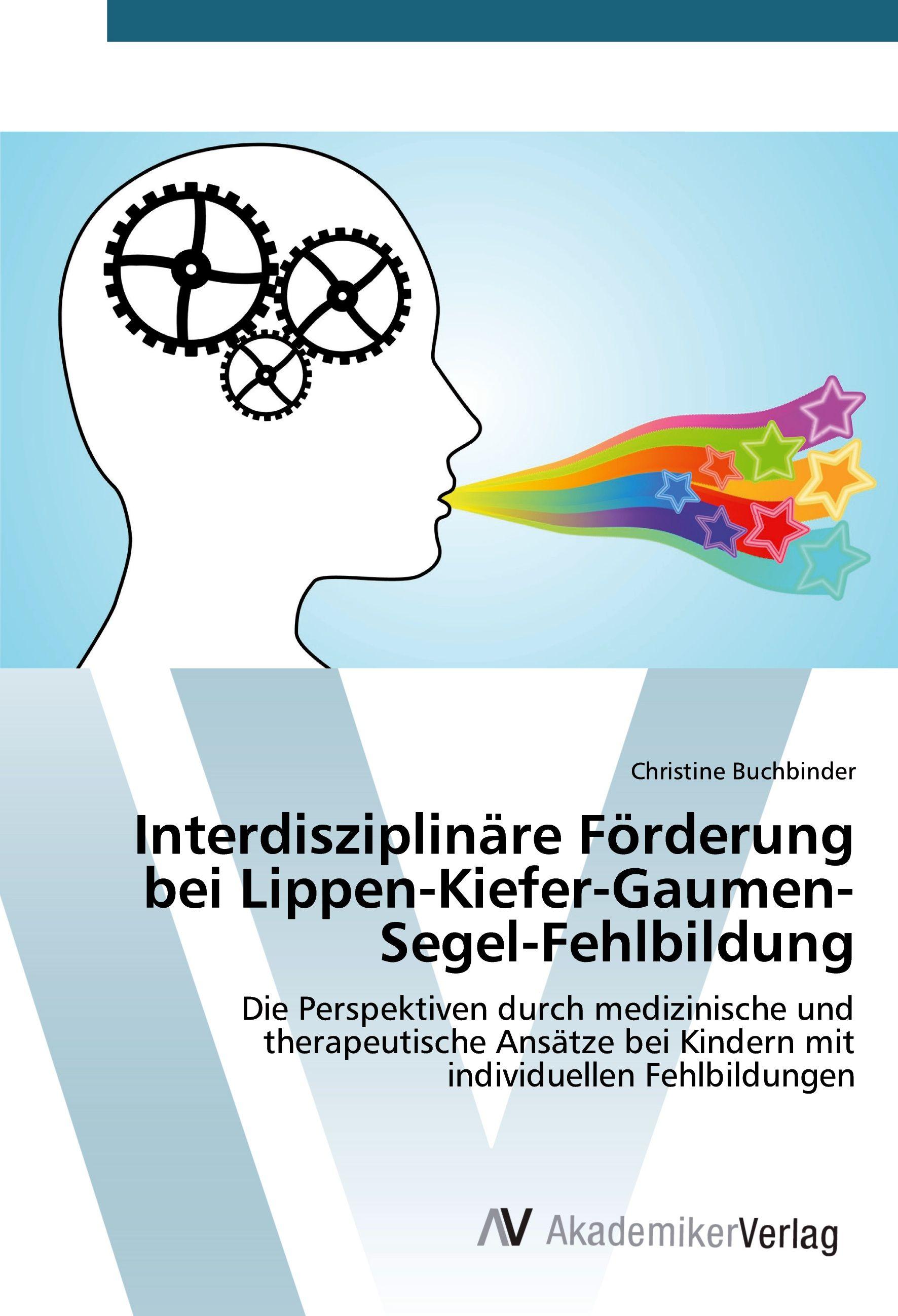 Vorderes Coverbild Interdisziplinäre Förderung bei Lippen-Kiefer-Gaumen-Segel-Fehlbildung