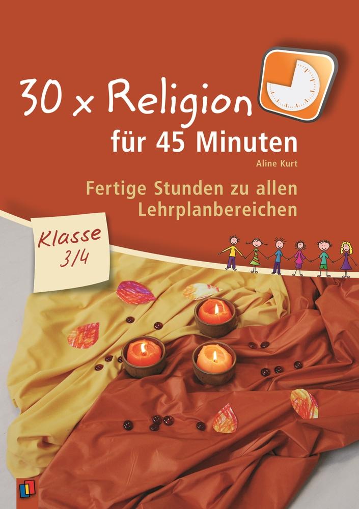 Vorderes Coverbild 30 x Religion für 45 Minuten  Klasse 3/4