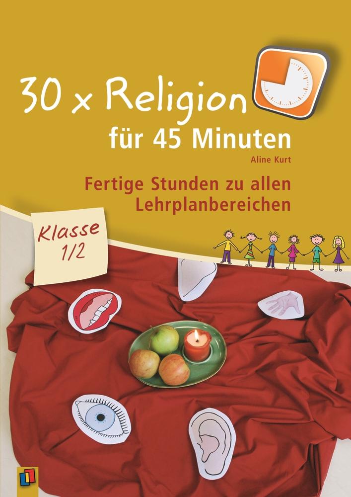 Vorderes Coverbild 30 x Religion für 45 Minuten Klasse 1/2