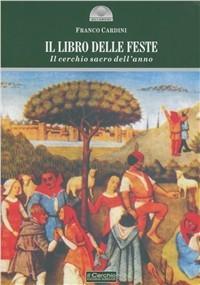 Vorderes Coverbild Il libro delle feste. Il cerchio sacro dell'anno