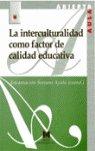 Vorderes Coverbild La interculturalidad como factor de calidad educativa