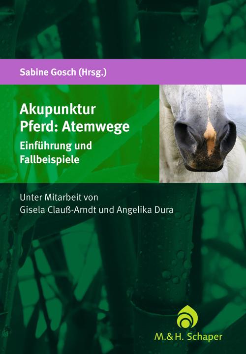 Vorderes Coverbild Akupunktur Pferd: Atemwege