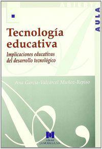 Vorderes Coverbild Tecnología educativa : implicaciones educativas del desarrollo tecnológico