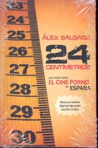 Vorderes Coverbild 24 cm. : una visión sobre el cine porno en España