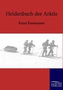 Vorderes Coverbild Heldenbuch der Arktis