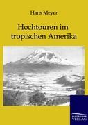 Vorderes Coverbild Hochtouren im tropischen Amerika