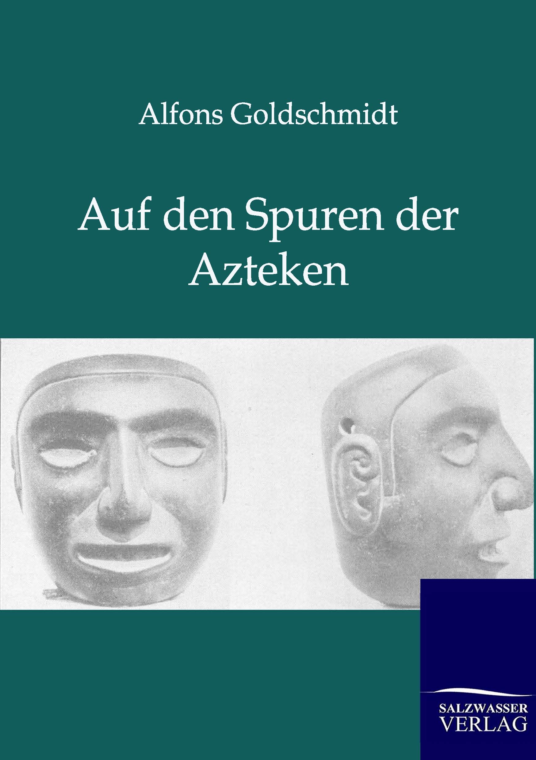Vorderes Coverbild Auf den Spuren der Azteken