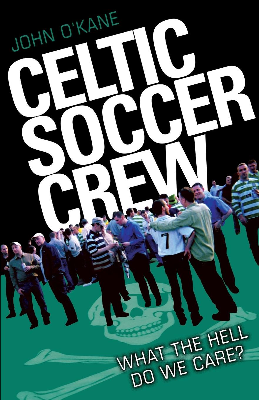 Vorderes Coverbild Celtic Soccer Crew
