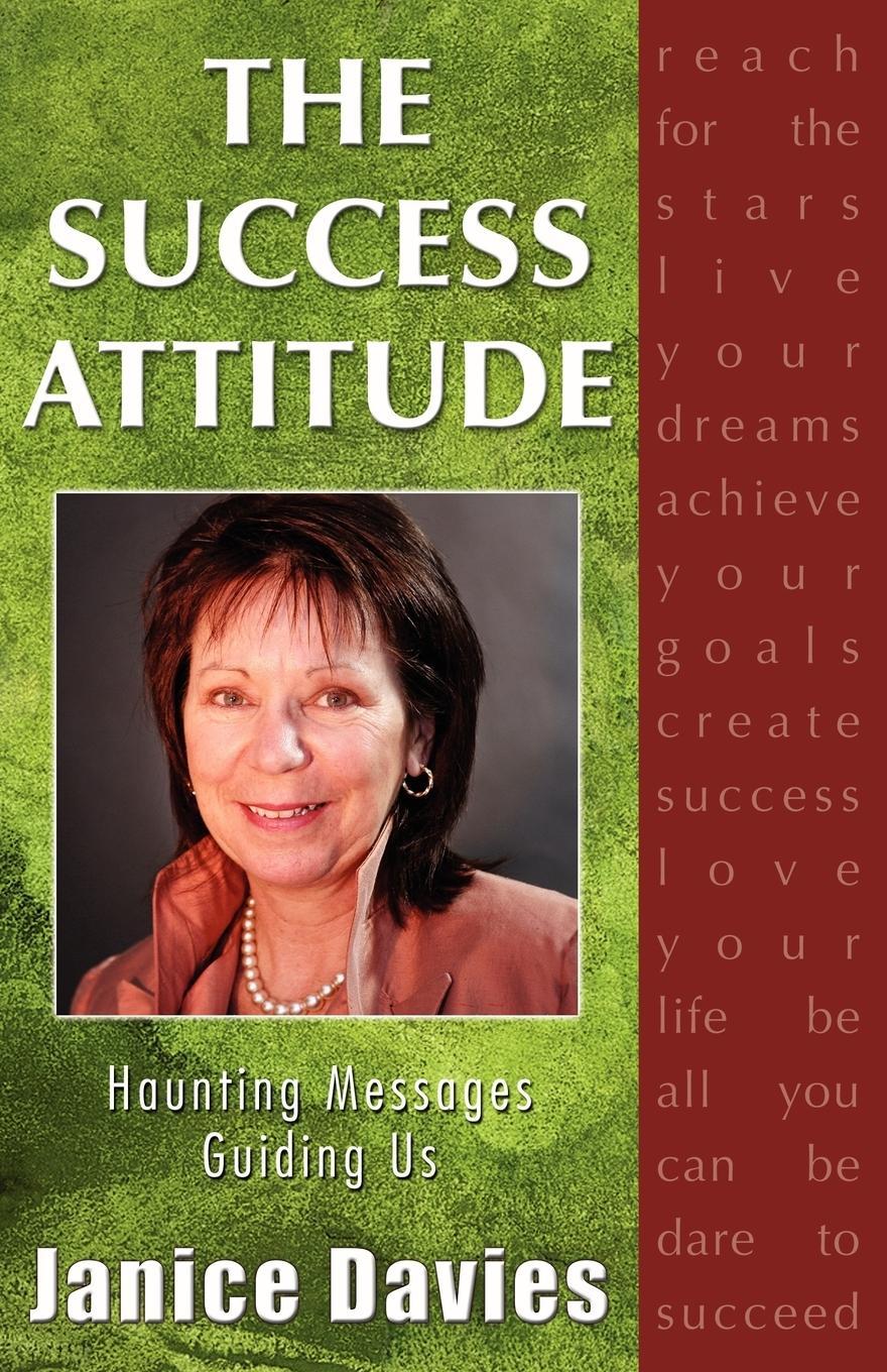 Vorderes Coverbild The Success Attitude; Haunting Messages Guiding Us