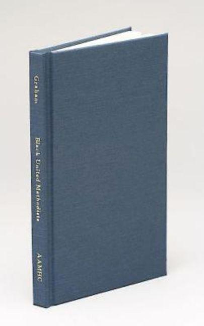 Vorderes Coverbild Black United Methodists Retrospect and Prospect