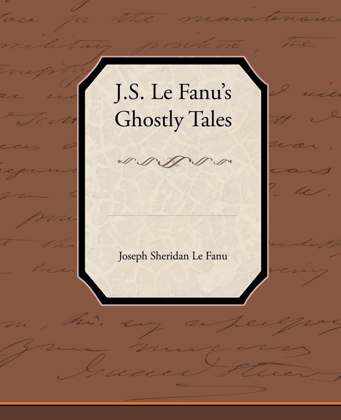 Vorderes Coverbild J.S. Le Fanu S Ghostly Tales