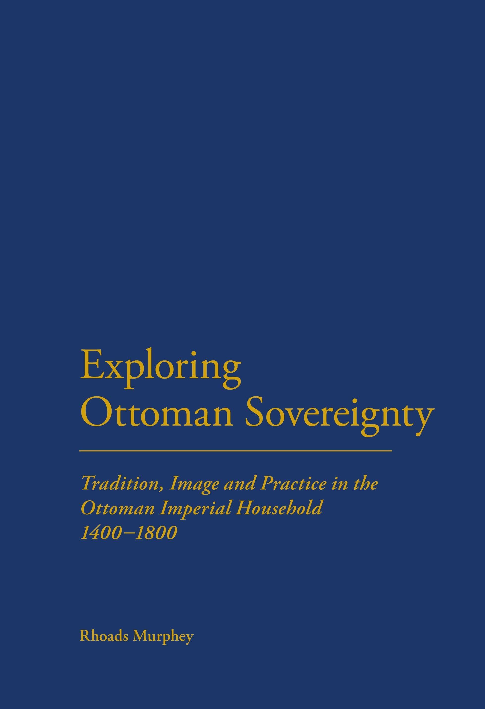 Vorderes Coverbild Exploring Ottoman Sovereignty