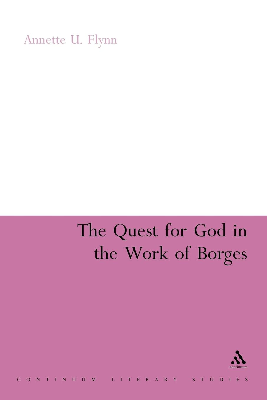 Vorderes Coverbild The Quest for God in the Work of Borges