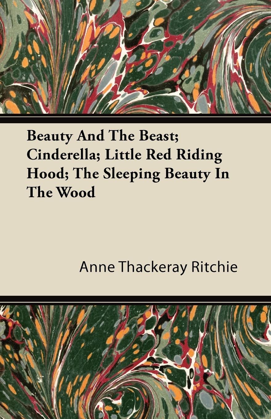 Vorderes Coverbild Beauty And The Beast; Cinderella; Little Red Riding Hood; The Sleeping Beauty In The Wood