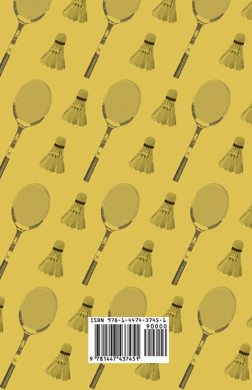 Rückseitencover The Game of Badminton - The Rules and Tactics of a Singles Match