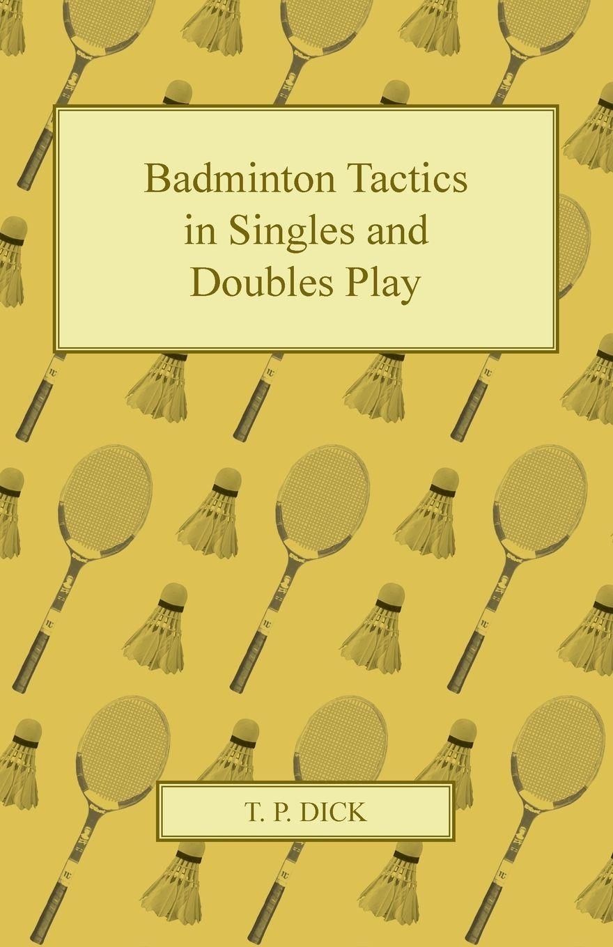 Vorderes Coverbild Badminton Tactics in Singles and Doubles Play