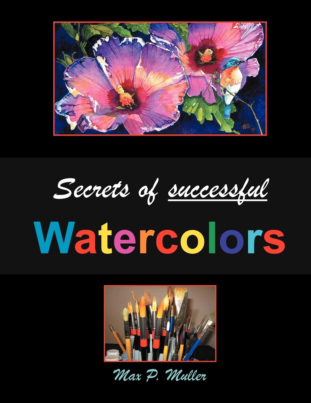 Vorderes Coverbild Secrets of successful Watercolors