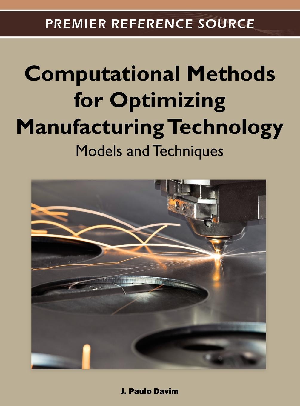 Vorderes Coverbild Computational Methods for Optimizing Manufacturing Technology