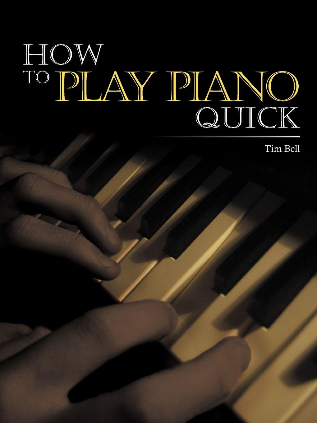 Vorderes Coverbild How to Play Piano Quick