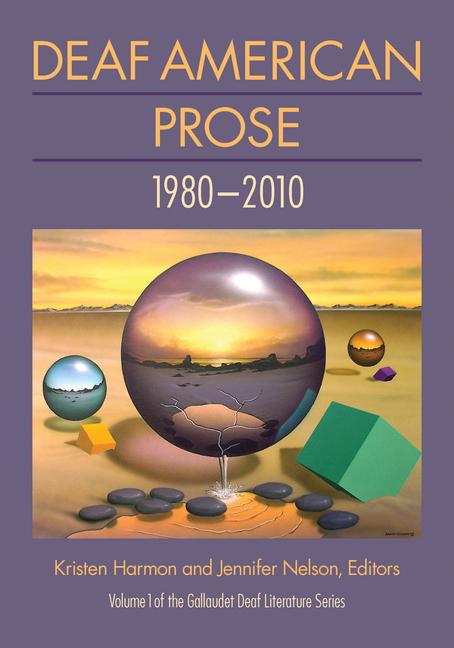 Vorderes Coverbild Deaf American Prose, 1980-2010: Volume 1