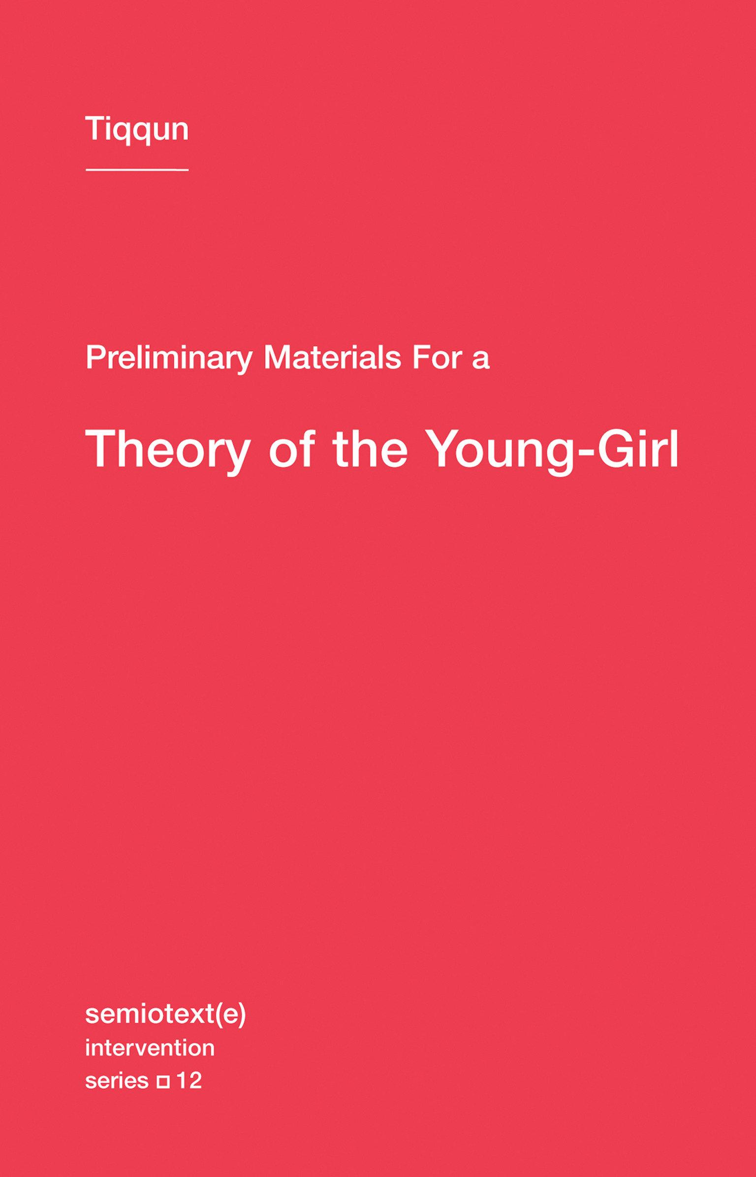 Vorderes Coverbild Preliminary Materials for a Theory of the Young-Girl