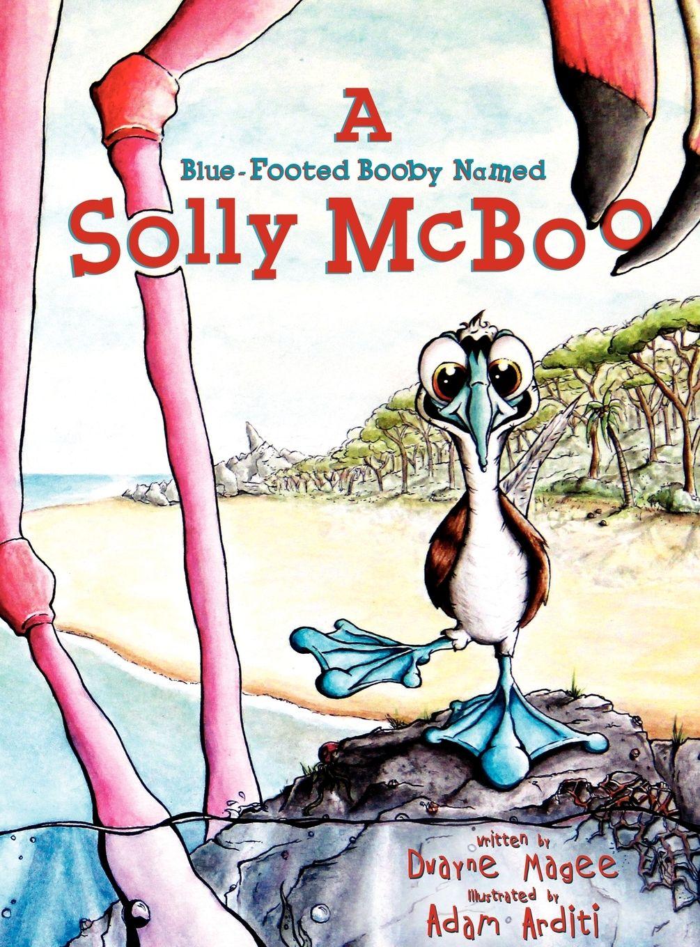 Vorderes Coverbild A Blue-Footed Booby Named Solly McBoo