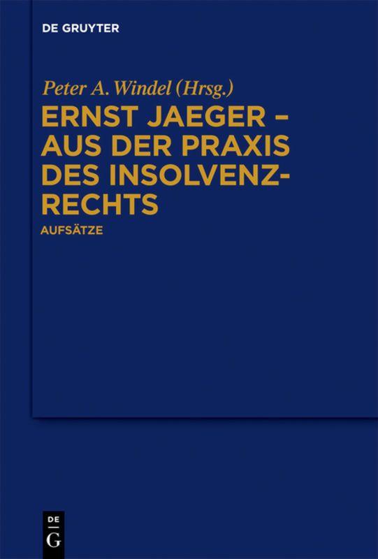 Vorderes Coverbild Ernst Jaeger - Aus der Praxis des Insolvenzrechts