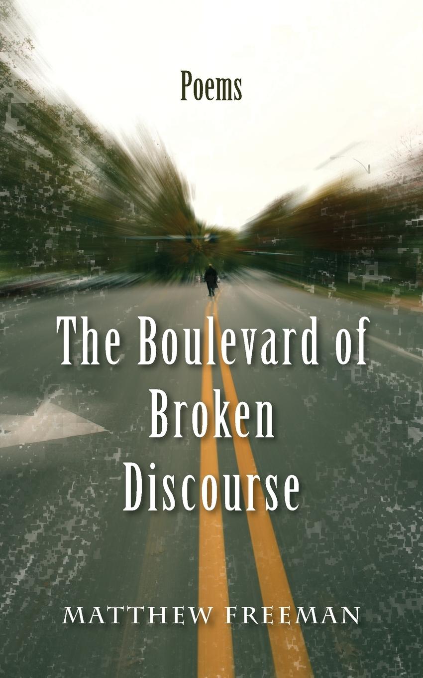 Vorderes Coverbild The Boulevard of Broken Discourse