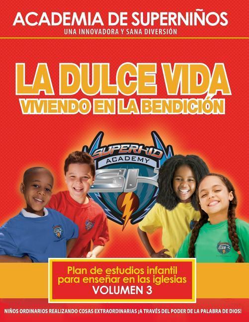 Vorderes Coverbild Ska Spanish Curriculum Volume 3 - The Sweet Life - Living in the Blessing