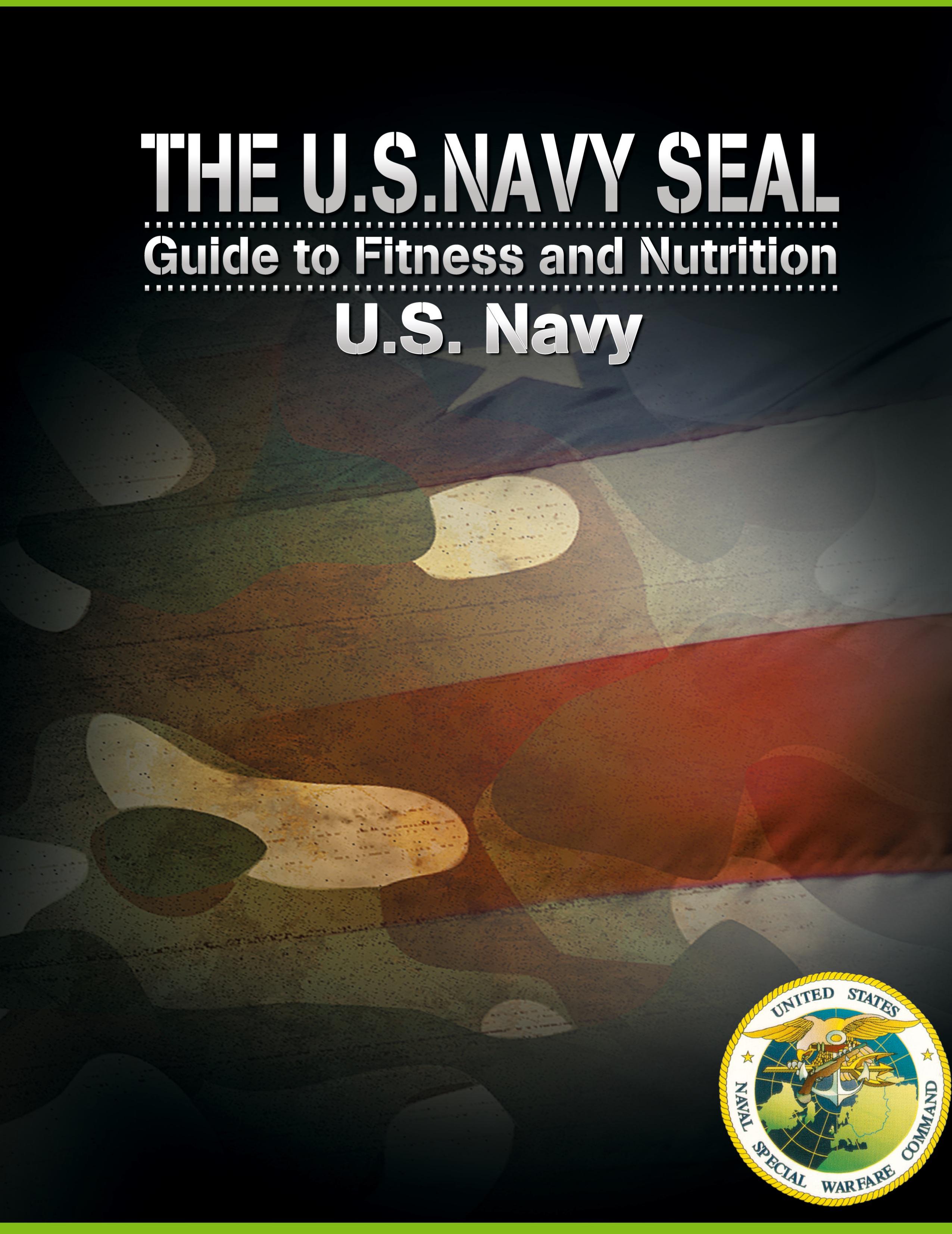 Vorderes Coverbild The U.S. Navy Seal Guide to Fitness and Nutrition