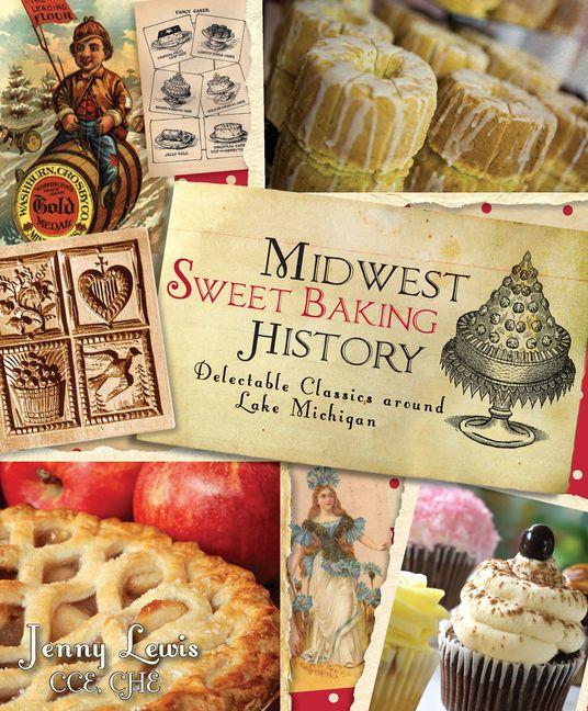Vorderes Coverbild Midwest Sweet Baking History