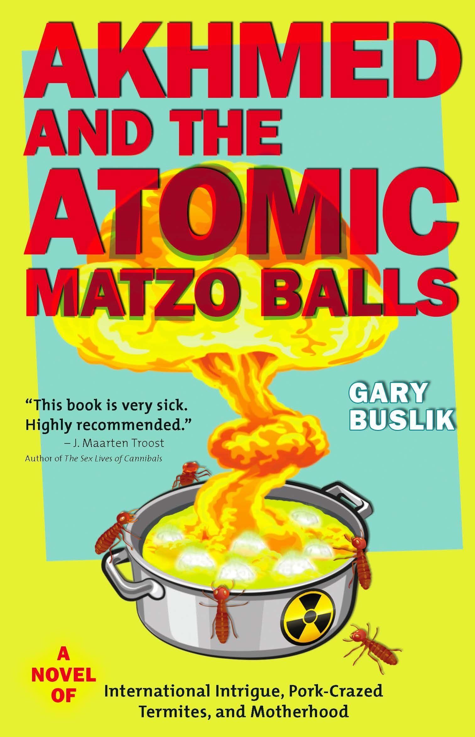 Vorderes Coverbild Akhmed and the Atomic Matzo Balls