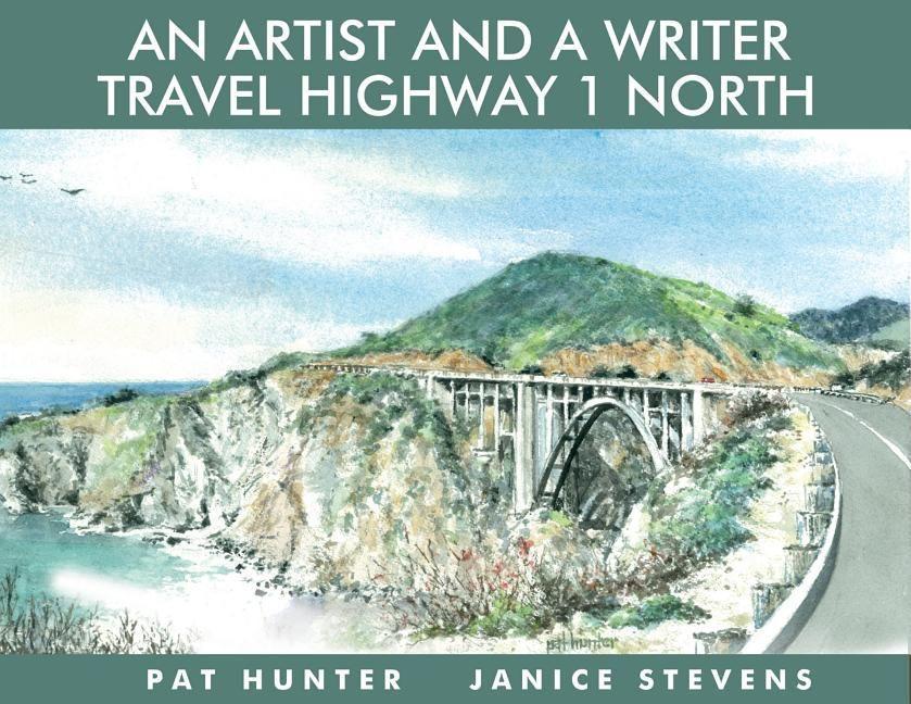Vorderes Coverbild An Artist and a Writer Travel Highway 1 North