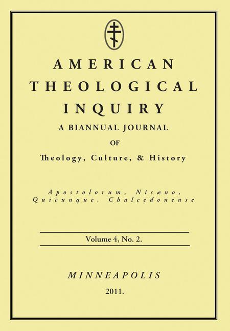 Vorderes Coverbild American Theological Inquiry, Volume Four, Issue Two: A Biannual Journal of Theology, Culture, and History