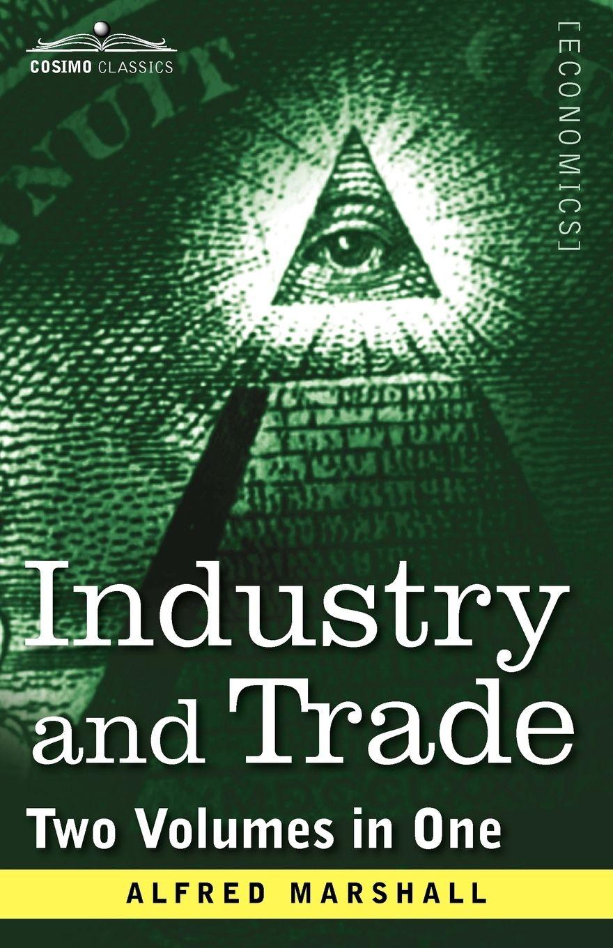 Vorderes Coverbild Industry and Trade (Two Volumes in One)