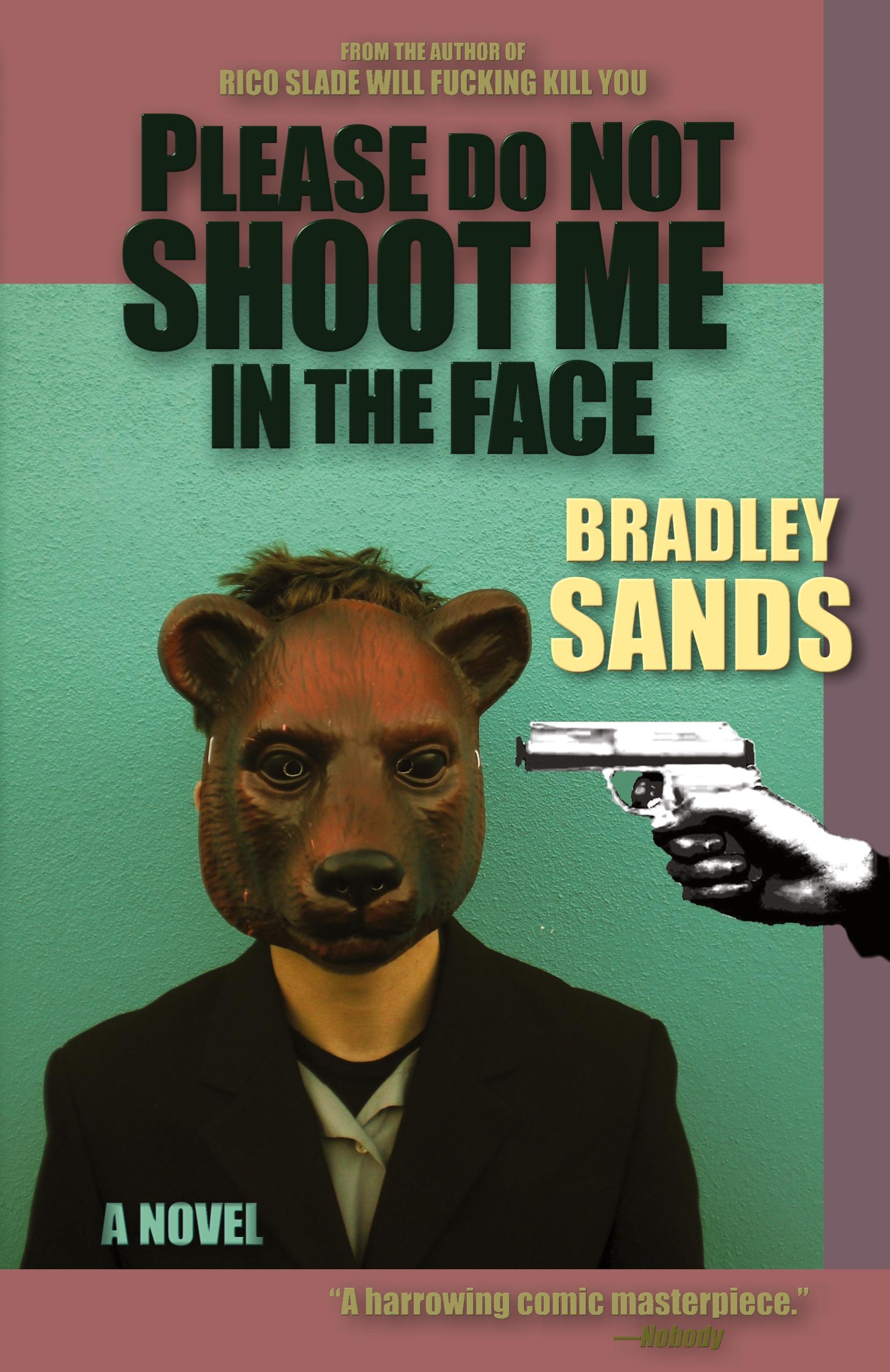 Vorderes Coverbild Please Do Not Shoot Me in the Face