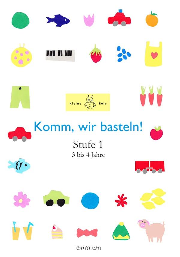 Vorderes Coverbild Komm, wir basteln! Stufe 1
