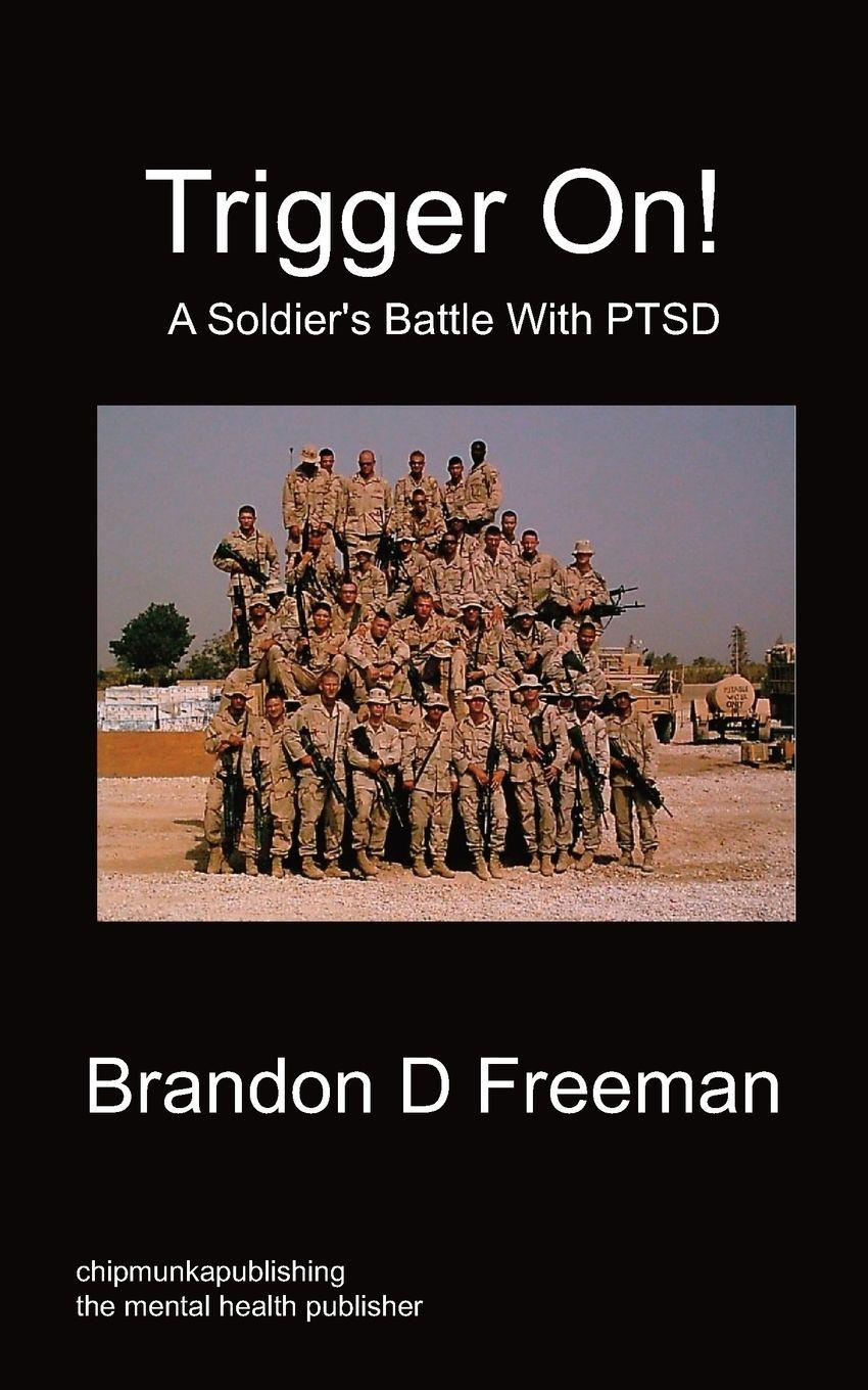 Vorderes Coverbild Trigger On! - A Soldier's Battle with Ptsd