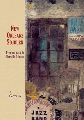 Vorderes Coverbild New Orleans Sojourn: Premiers Pas AA La Nouvelle-Orleans