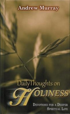 Vorderes Coverbild Daily Thoughts on Holiness: Devotions for a Deeper Spiritual Life
