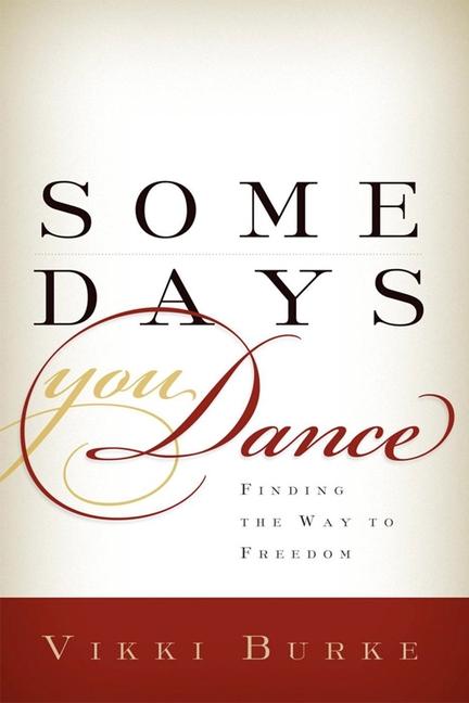 Vorderes Coverbild Some Days You Dance-Hc