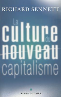 Vorderes Coverbild Culture Du Nouveau Capitalisme (La)