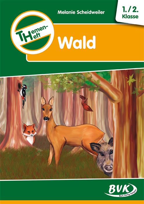 Vorderes Coverbild Themenheft Wald 1./2. Klasse